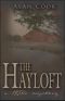 [Gary Blanchard 01] • The Hayloft · A 1950S Mystery